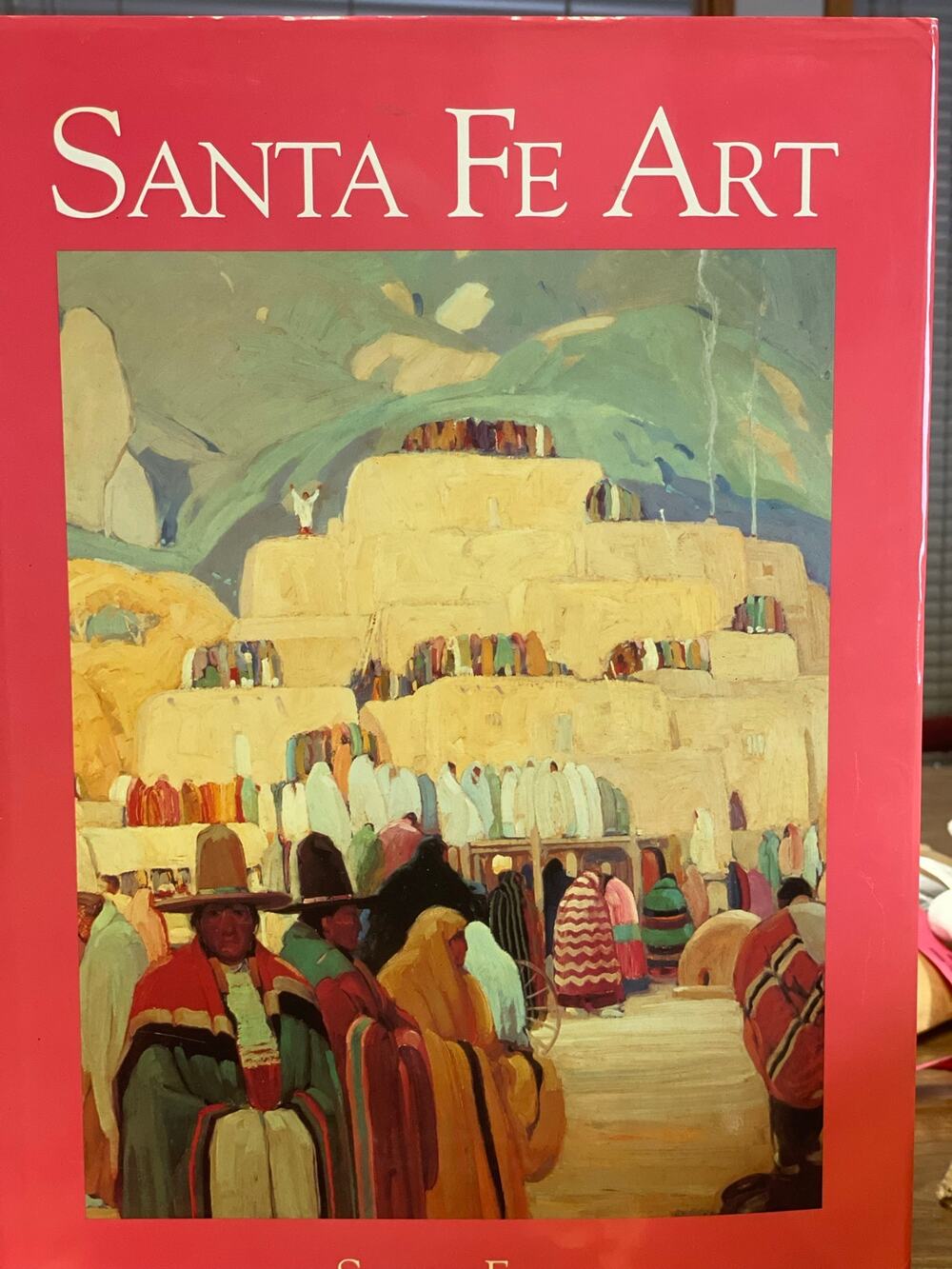 Santa Fe Art Hardcover Coffee Table Book Taos O’Keeffe Native American Art